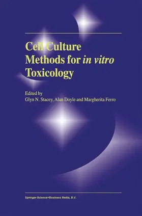 Stacey / Doyle / Ferro |  Cell Culture Methods for In Vitro Toxicology | Buch |  Sack Fachmedien