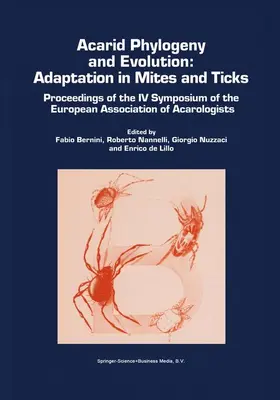 Bernini / de Lillo / Nannelli |  Acarid Phylogeny and Evolution: Adaptation in Mites and Ticks | Buch |  Sack Fachmedien