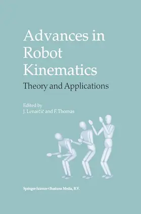 Thomas / Lenarcic / Lenarcic |  Advances in Robot Kinematics | Buch |  Sack Fachmedien