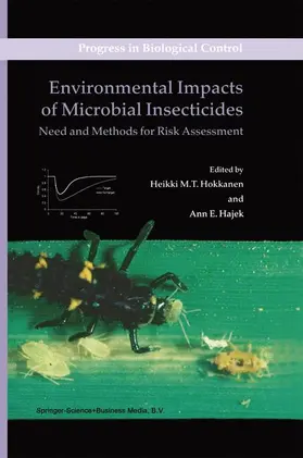 Hajek / Hokkanen |  Environmental Impacts of Microbial Insecticides | Buch |  Sack Fachmedien