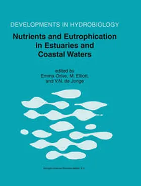 Orive / de Jonge / Elliott |  Nutrients and Eutrophication in Estuaries and Coastal Waters | Buch |  Sack Fachmedien
