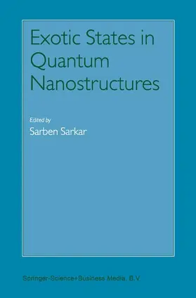 Sarkar |  Exotic States in Quantum Nanostructures | Buch |  Sack Fachmedien