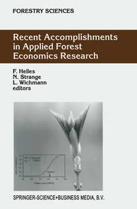 Helles / Wichmann / Strange |  Recent Accomplishments in Applied Forest Economics Research | Buch |  Sack Fachmedien