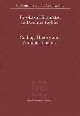 Köhler / Hiramatsu |  Coding Theory and Number Theory | Buch |  Sack Fachmedien