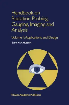 Hussein |  Handbook on Radiation Probing, Gauging, Imaging and Analysis | Buch |  Sack Fachmedien