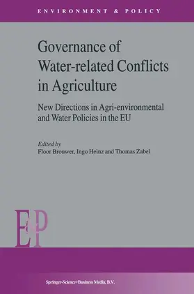 Brouwer / Zabel / Heinz |  Governance of Water-Related Conflicts in Agriculture | Buch |  Sack Fachmedien