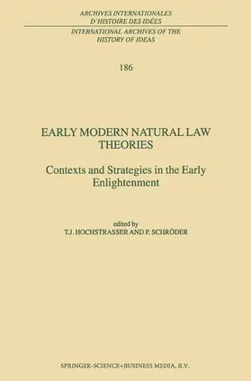 Schröder / Hochstrasser |  Early Modern Natural Law Theories | Buch |  Sack Fachmedien