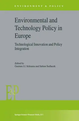 Sedlacek / Schrama | Environmental and Technology Policy in Europe | Buch | 978-90-481-6410-3 | sack.de