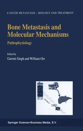 Singh / Orr |  Bone Metastasis and Molecular Mechanisms | Buch |  Sack Fachmedien