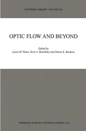 Vaina / Rushton / Beardsley |  Optic Flow and Beyond | Buch |  Sack Fachmedien