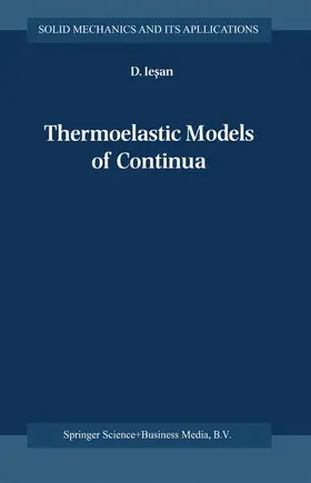 Iesan |  Thermoelastic Models of Continua | Buch |  Sack Fachmedien