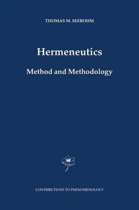 Seebohm |  Hermeneutics. Method and Methodology | Buch |  Sack Fachmedien
