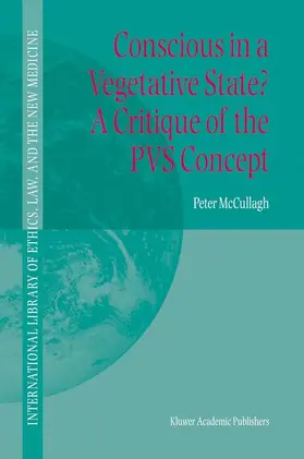 McCullagh |  Conscious in a Vegetative State? A Critique of the PVS Concept | Buch |  Sack Fachmedien