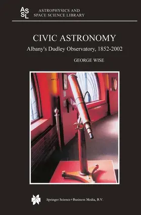 Wise |  Civic Astronomy | Buch |  Sack Fachmedien