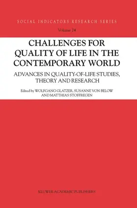 Glatzer / Stoffregen / Below |  Challenges for Quality of Life in the Contemporary World | Buch |  Sack Fachmedien