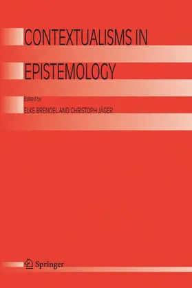 Jäger / Brendel |  Contextualisms in Epistemology | Buch |  Sack Fachmedien