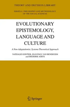 Gontier / Aerts / Bendegem |  Evolutionary Epistemology, Language and Culture | Buch |  Sack Fachmedien