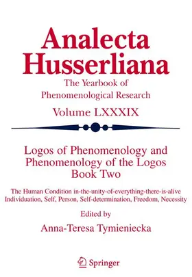 Tymieniecka |  Logos of Phenomenology and Phenomenology of The Logos. Book Two | Buch |  Sack Fachmedien