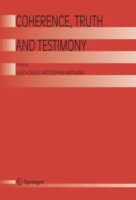 Hartmann / Gähde |  Coherence, Truth and Testimony | Buch |  Sack Fachmedien