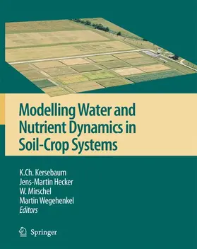 Kersebaum / Wegehenkel / Hecker | Modelling water and nutrient dynamics in soil-crop systems | Buch | 978-90-481-7133-0 | sack.de