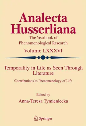 Tymieniecka |  Temporality in Life As Seen Through Literature | Buch |  Sack Fachmedien