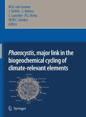 Leeuwe / Stefels / Belviso |  Phaeocystis, major link in the biogeochemical cycling of climate-relevant elements | Buch |  Sack Fachmedien