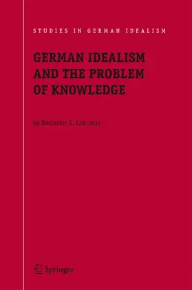 Limnatis |  German Idealism and the Problem of Knowledge: | Buch |  Sack Fachmedien