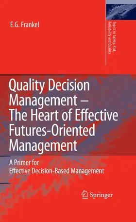 Frankel |  Quality Decision Management -The Heart of Effective Futures-Oriented Management | Buch |  Sack Fachmedien