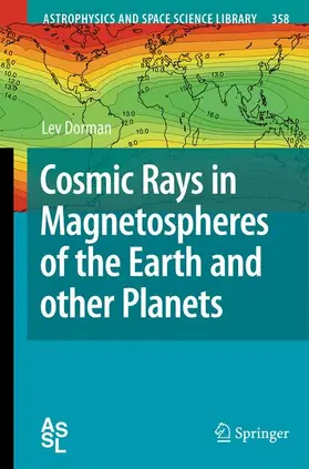 Dorman |  Cosmic Rays in Magnetospheres of the Earth and other Planets | Buch |  Sack Fachmedien