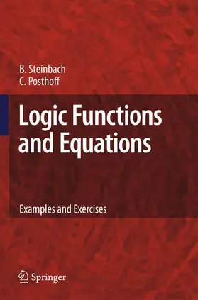 Posthoff / Steinbach |  Logic Functions and Equations | Buch |  Sack Fachmedien