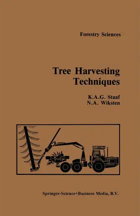 Staaf / Wiksten | Tree Harvesting Techniques | Buch | 978-90-481-8282-4 | www2.sack.de