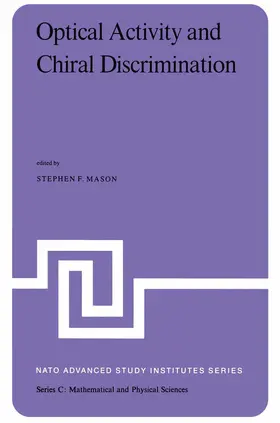 Mason | Optical Activity and Chiral Discrimination | Buch | 978-90-481-8355-5 | sack.de