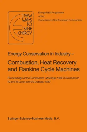 Ehringer / Pilavachi / Hoyaux |  Energy Conserve in Industry - Combustion, Heat Recovery and Rankine Cycle Machines | Buch |  Sack Fachmedien