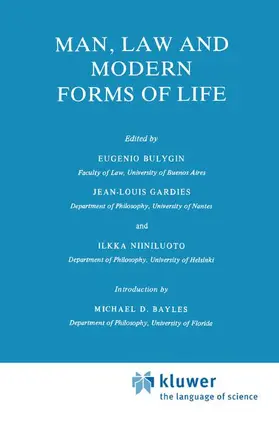 Bulygin / Niiniluoto / Gardies |  Man, Law and Modern Forms of Life | Buch |  Sack Fachmedien