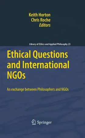 Horton / Roche |  Ethical Questions and International NGOs | Buch |  Sack Fachmedien