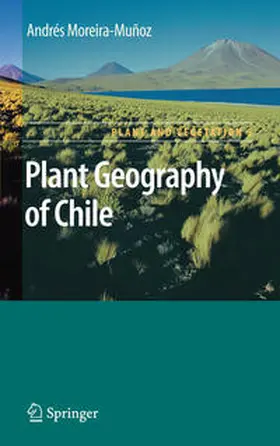 Moreira-Munoz |  Plant Geography of Chile | eBook | Sack Fachmedien