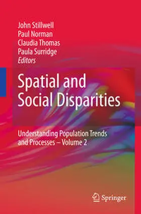 Stillwell / Norman / Thomas |  Spatial and Social Disparities | Buch |  Sack Fachmedien