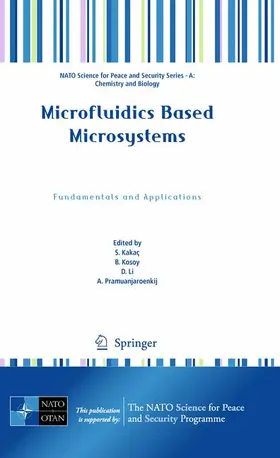 Kakaç / Kosoy / Pramuanjaroenkij |  Microfluidics Based Microsystems | Buch |  Sack Fachmedien