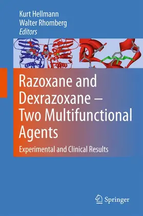Rhomberg / Hellmann |  Razoxane and Dexrazoxane - Two Multifunctional Agents | Buch |  Sack Fachmedien