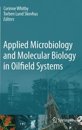 Whitby / Skovhus | Applied Microbiology and Molecular Biology in Oilfield Systems | E-Book | sack.de