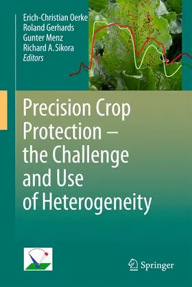Oerke / Sikora / Gerhards |  Precision Crop Protection - the Challenge and Use of Heterogeneity | Buch |  Sack Fachmedien