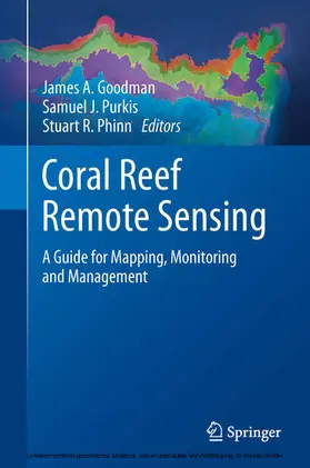 Goodman / Purkis / Phinn |  Coral Reef Remote Sensing | eBook | Sack Fachmedien