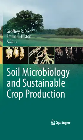 Dixon / Tilston |  Soil Microbiology and Sustainable Crop Production | eBook | Sack Fachmedien