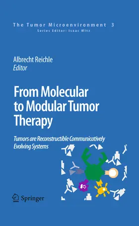 Reichle |  From Molecular to Modular Tumor Therapy: | eBook | Sack Fachmedien
