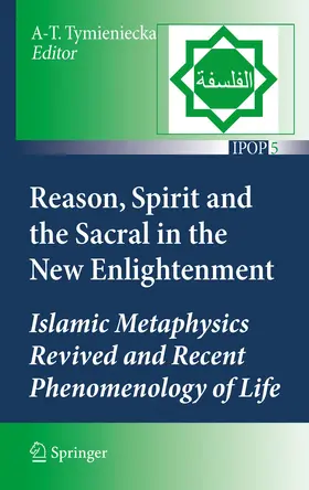 Tymieniecka |  Reason, Spirit and the Sacral in the New Enlightenment | eBook | Sack Fachmedien