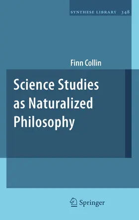 Collin |  Science Studies as Naturalized Philosophy | eBook | Sack Fachmedien