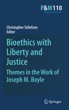 Tollefsen |  Bioethics with Liberty and Justice | eBook | Sack Fachmedien