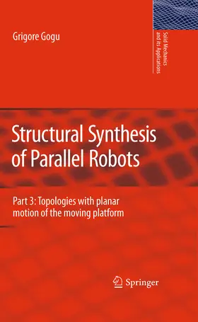 Gogu |  Structural Synthesis of Parallel Robots | eBook | Sack Fachmedien