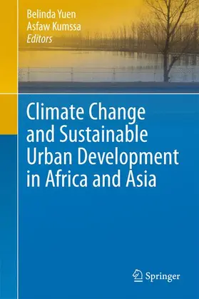Yuen / Kumssa |  Climate Change and Sustainable Urban Development in Africa and Asia | Buch |  Sack Fachmedien
