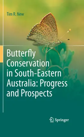 New | Butterfly Conservation in South-Eastern Australia: Progress and Prospects | E-Book | sack.de